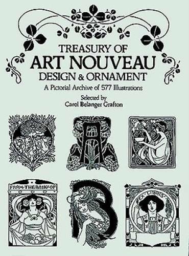 Treasury of Art Nouveau Design & Ornament (Dover Pictorial Archive) – GOOD