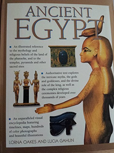 Ancient Egypt By Lorna Oakes,Lucia Gahlin