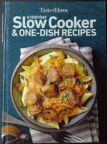 Taste of Home Everyday Slow Cooker One-Dish Recipes – Hardcover – GOOD
