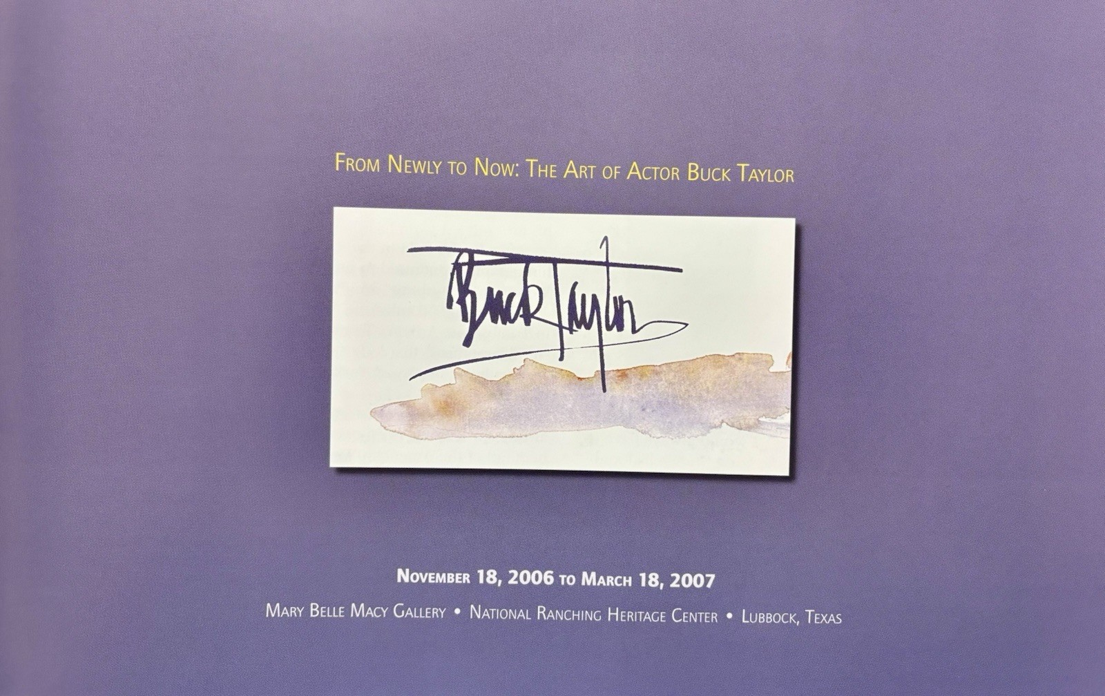 Buck Taylor ~ From Newly to Now: The Art Of Actor Buck Taylor