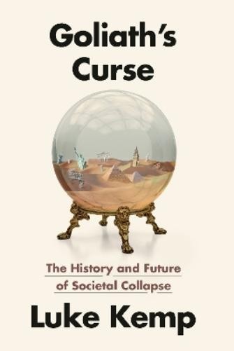 Luke Kemp Goliath’s Curse (Hardback)