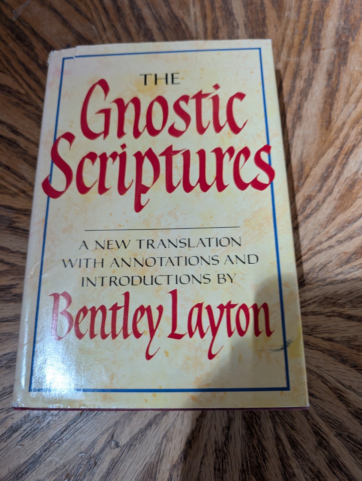 The Gnostic Scriptures by Bentley Layton (hardcover)