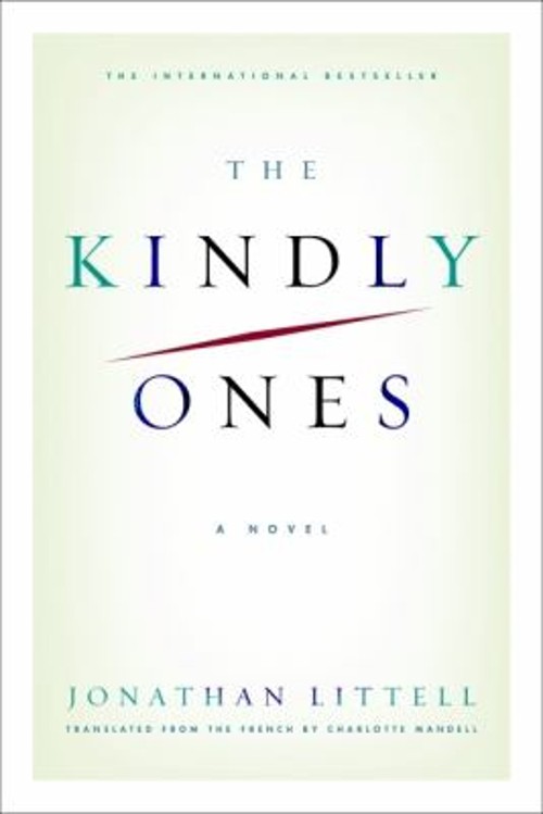 The Kindly Ones Hardcover Jonathan Littell