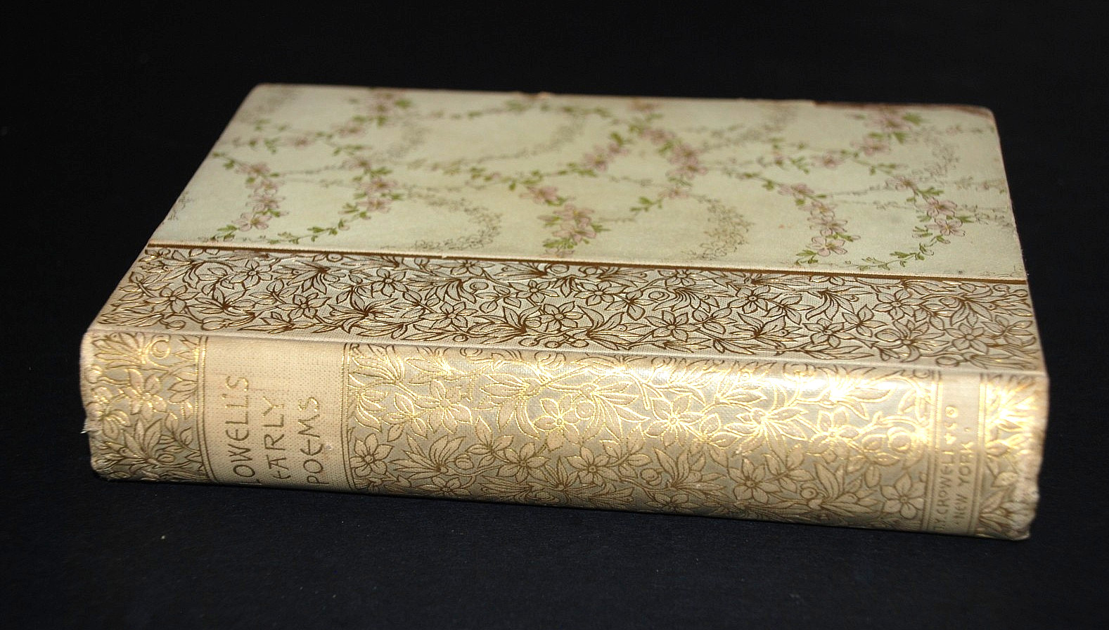 The Early Poems of JAMES RUSSELL LOWELL 1892 Thomas Y. Crowell & Co Gold Gilt