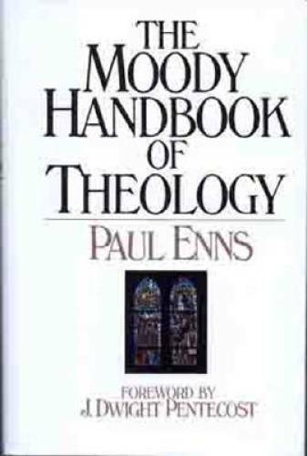 Moody Handbook of Theology – Hardcover By Enns, Paul P. – GOOD