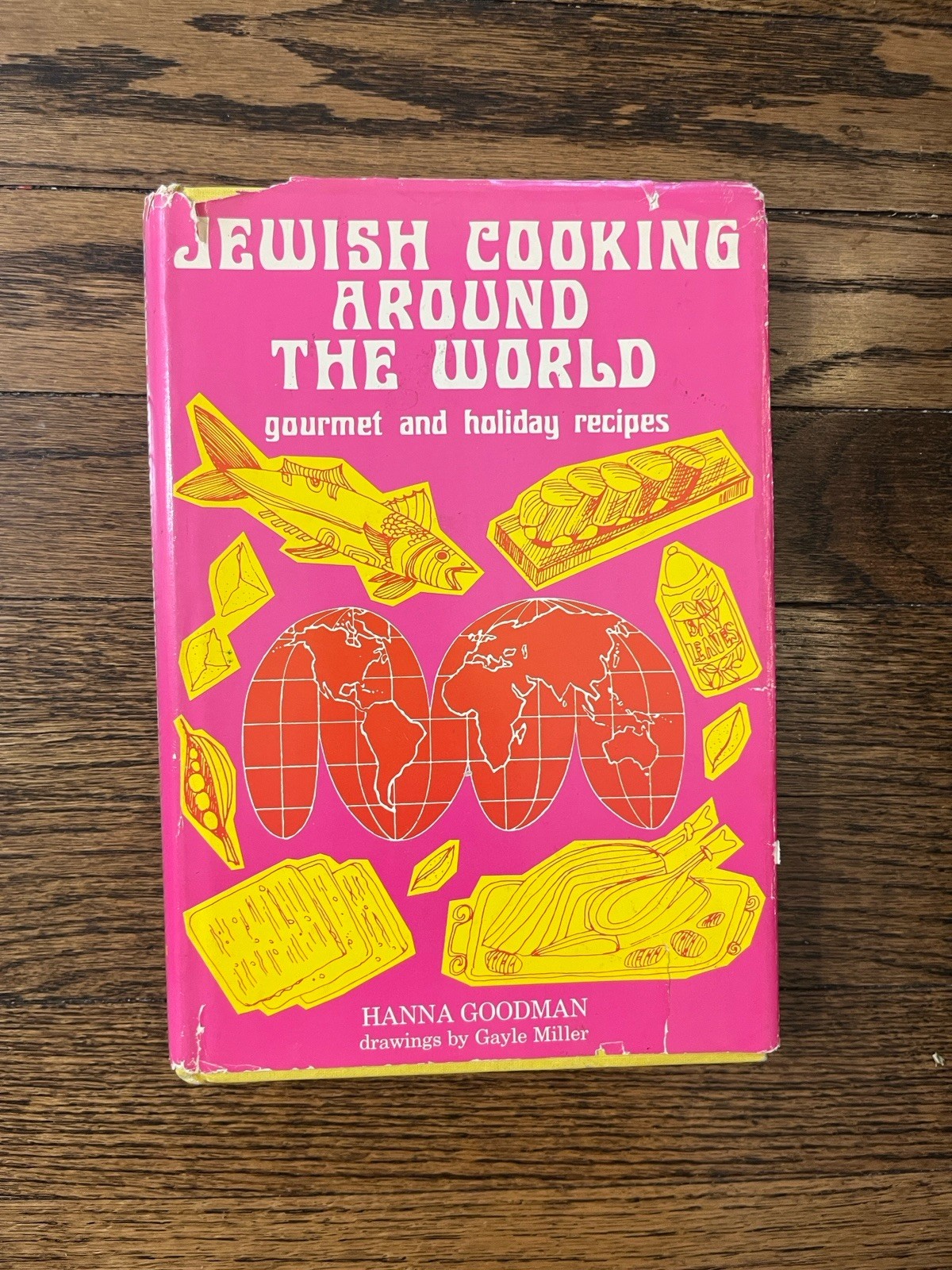 Jewish Cooking Around the World: Gourmet and Holiday Recipes Goodman 1973 1st Ed