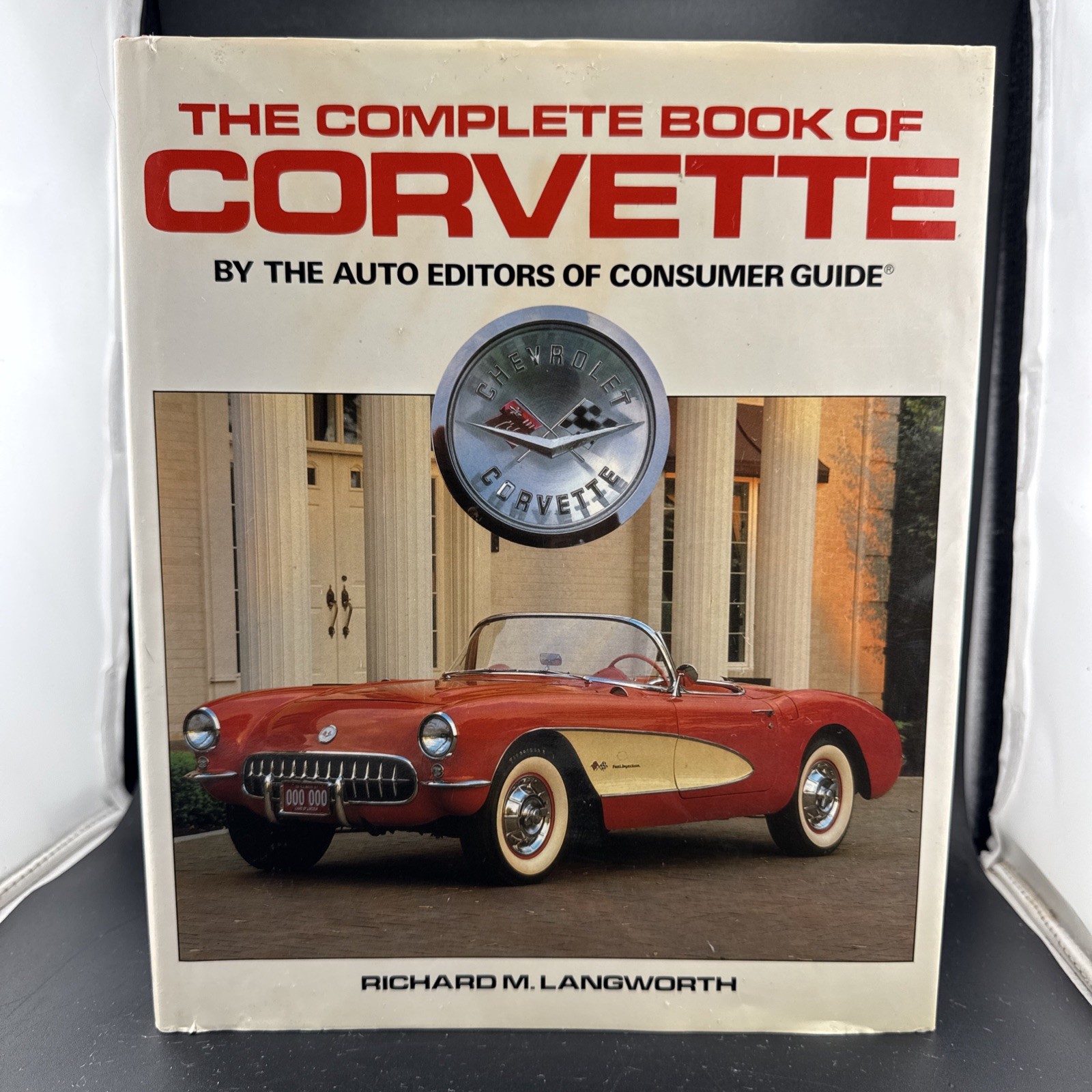 The Complete book of Corvette By Richard M. Langworth Hardcover