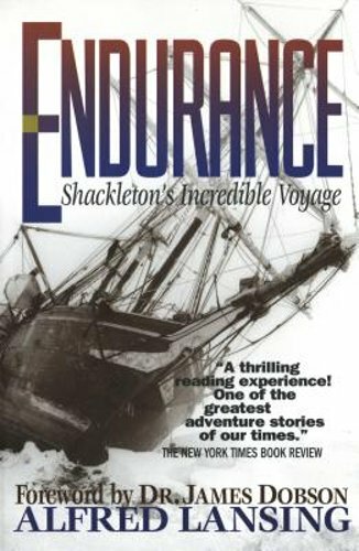 Endurance: Shackleton’s Incredible Voyage by Alfred Lansing: New