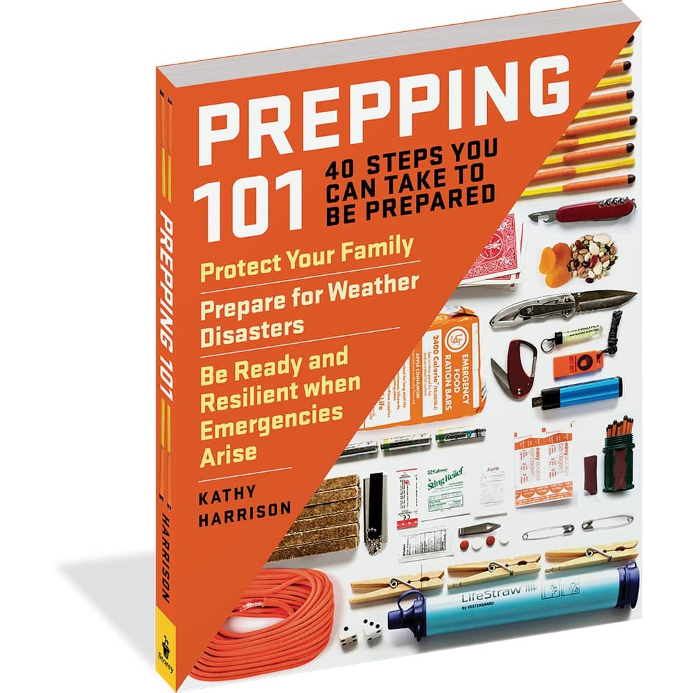 Prepping 101: 40 Steps You Can Take to Be Prepared by Kathy Harrison