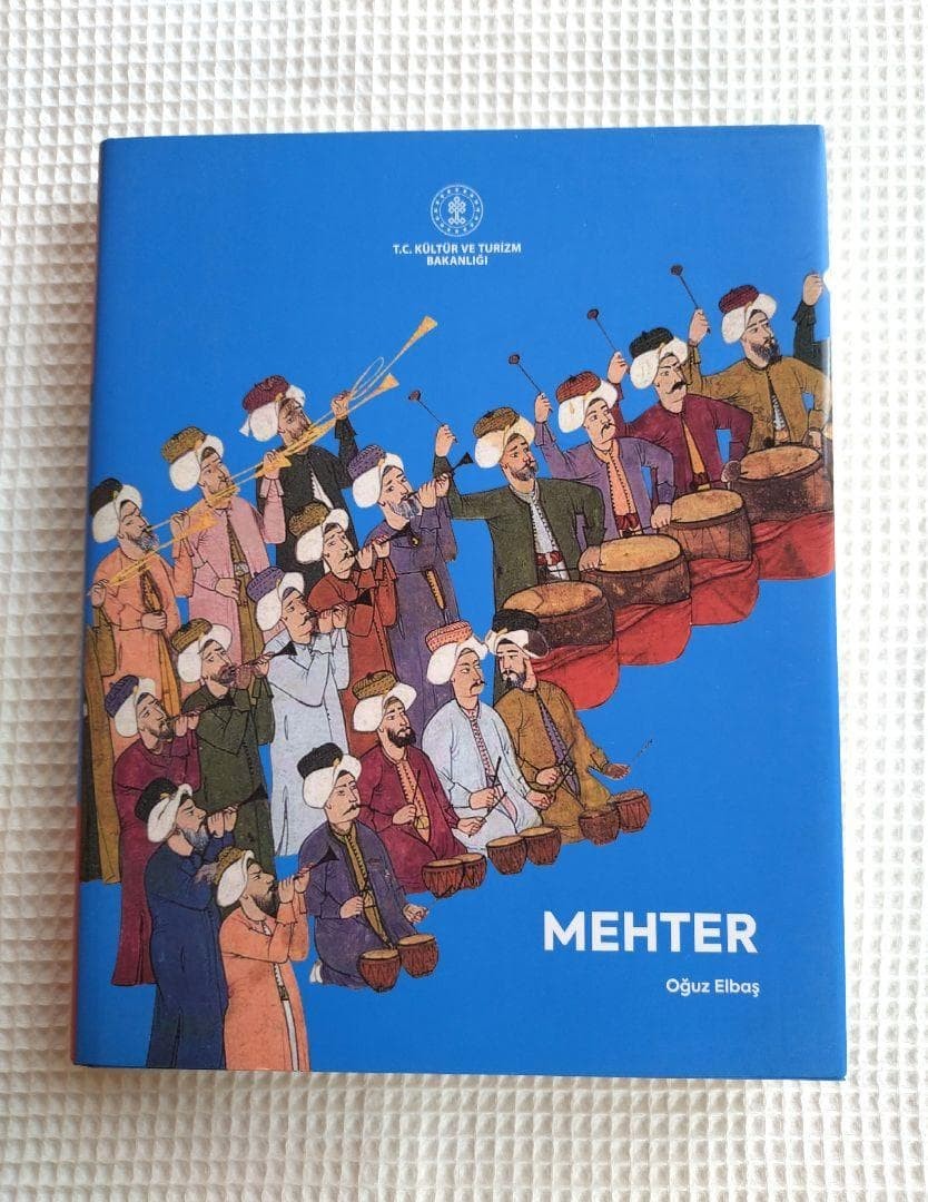 Turkish Mehter Military Band Book 379 Pages Cultural Tourism Department 2019