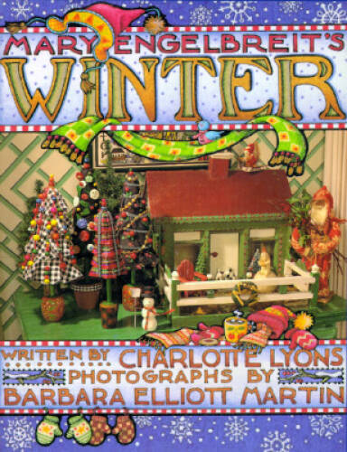 Mary Engelbreit’s Winter – Hardcover By Charlotte Lyons – GOOD