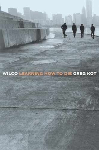 Wilco: Learning How to Die – Paperback, by Kot Greg – Very Good