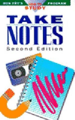 Take Notes (Ron Fry’s How to Study Program) – Paperback By Fry, Ron – GOOD