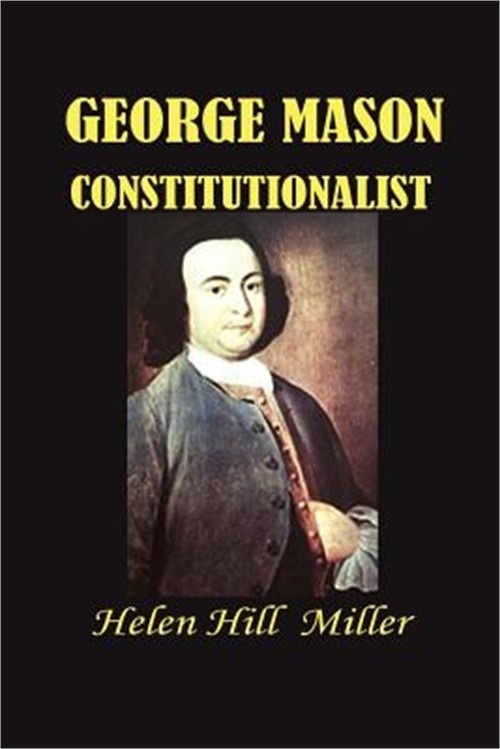 George Mason Constitutionalist (Paperback or Softback)