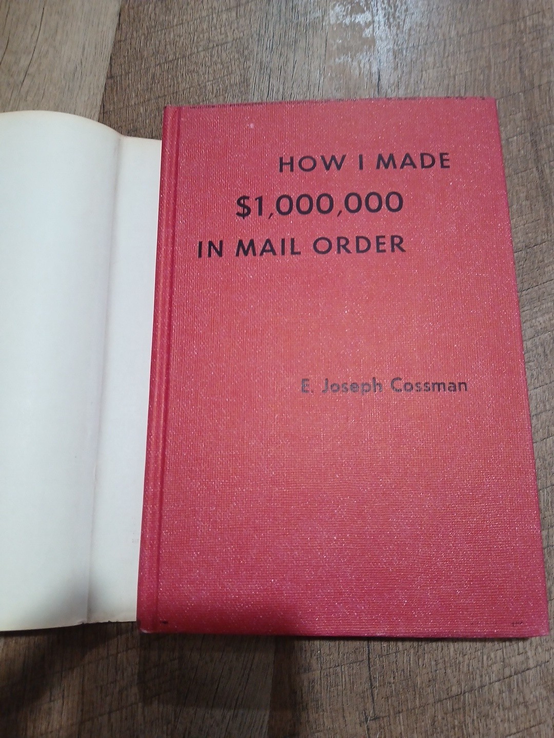HOW I MADE $1,000,000 IN MAIL ORDER 1963 By E. Joseph Cossman – HC Dust Jacket