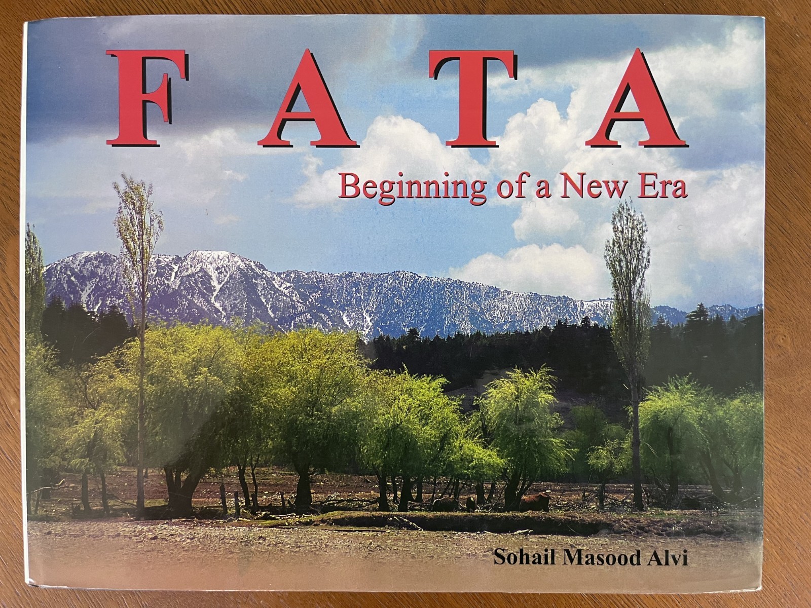 Pakistan History – FATA Federal Administered Tribal Areas Illustrated Guide Book