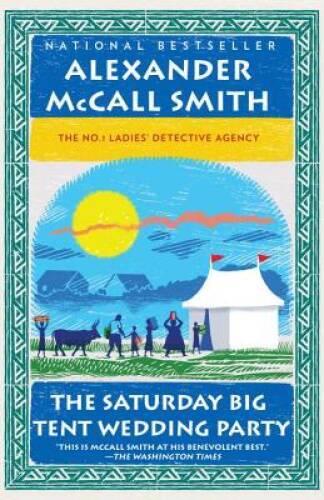 The Saturday Big Tent Wedding Party (No. 1 Ladies’ Detective Ag – VERY GOOD