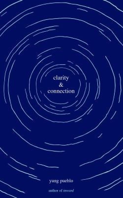 Clarity and Connection Paperback yung pueblo