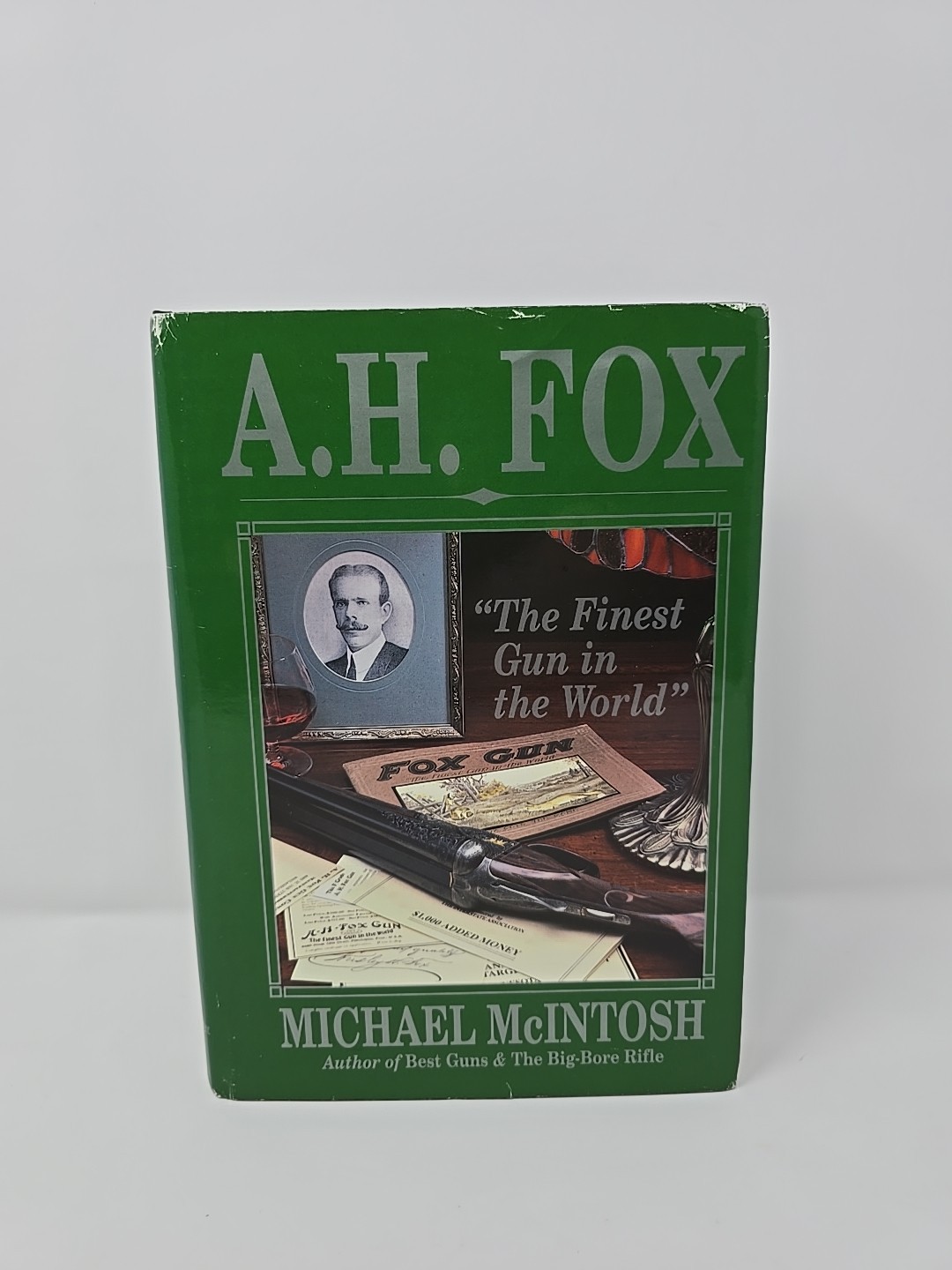 A H Fox Michael McIntosh Finest Gun in the World 1992