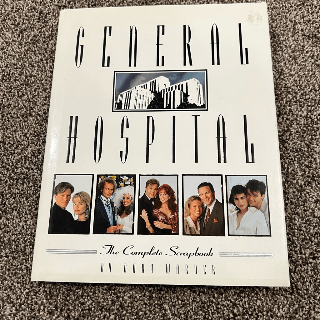 General Hospital The Complete Scrapbook by Gary Warner 1995
