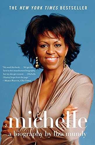 Michelle: A Biography – Paperback, by Mundy Liza – Acceptable n