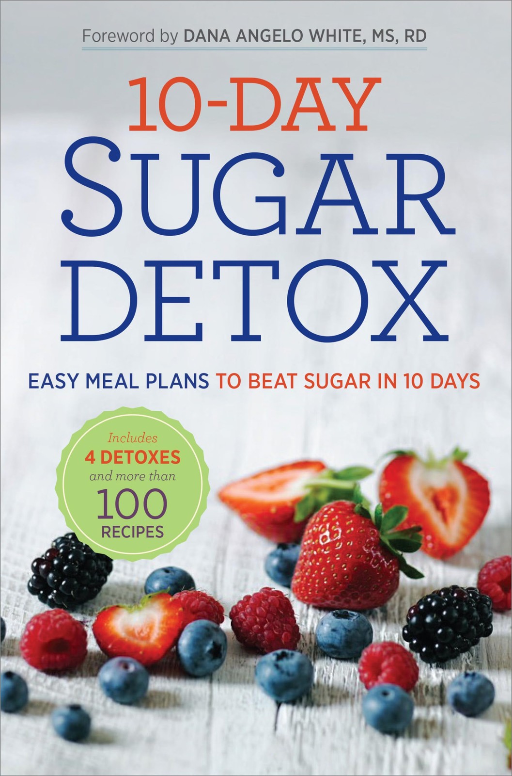 10-Day Sugar Detox: Easy Meal Plans to Beat Sugar in 10 Days – paperback Roc…