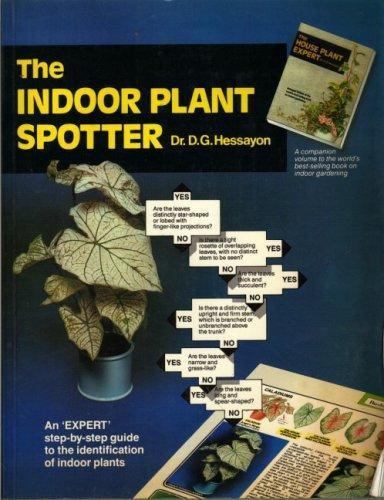 The Indoor Plant Spotter; Expert Series – paperback, 0903505215, D G Hessayon