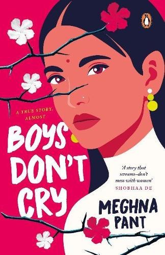Meghna Pant Boys Don’t Cry (Paperback)