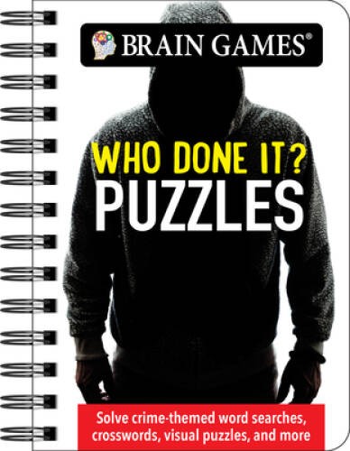 Brain Games – To Go – Who Done It Puzzles: Uncover Mysteries Revea – VERY GOOD