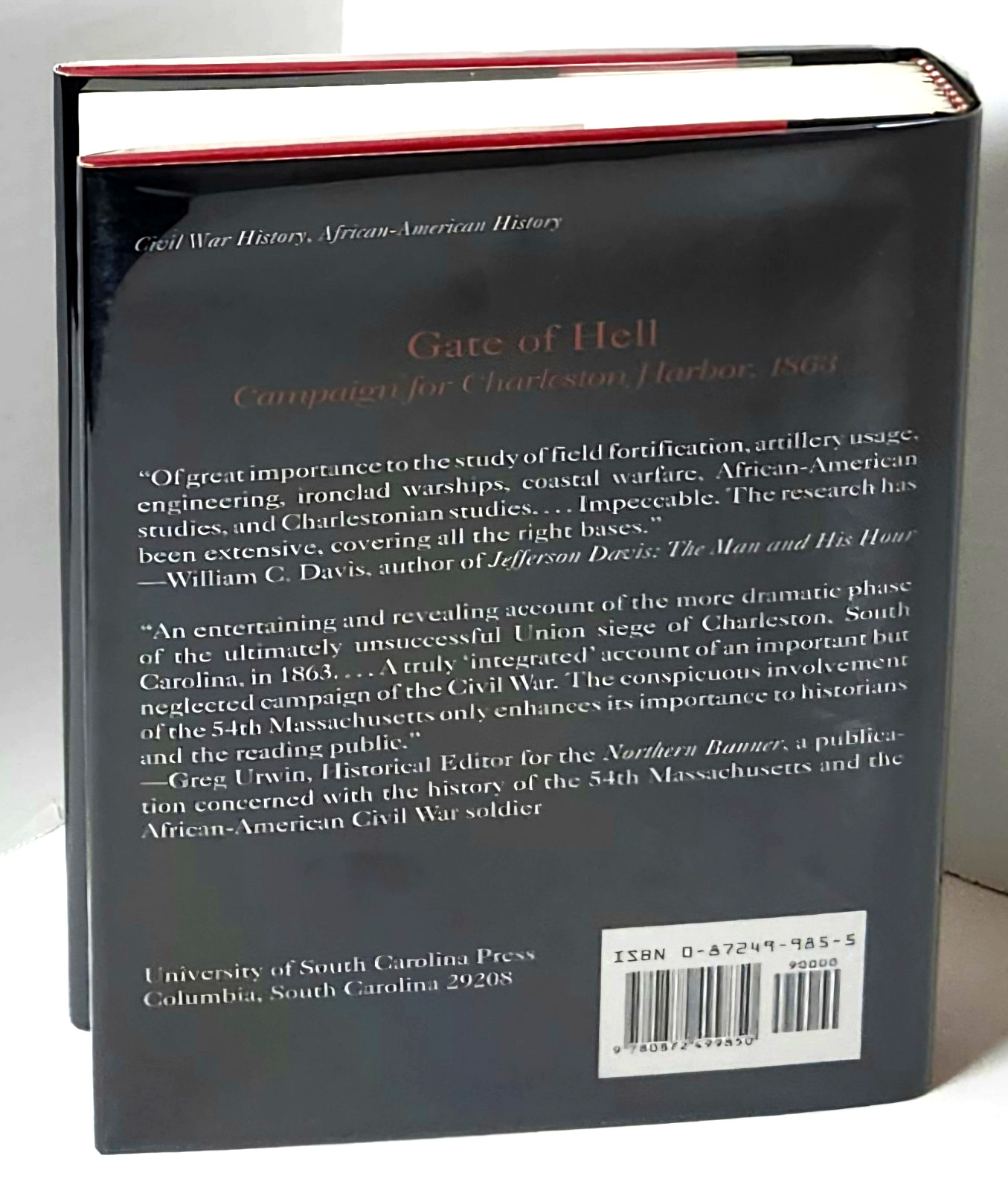 Gate of Hell: Campaign for Charleston Harbor, 1863 by Stephen Wise (1994 HC) EXC