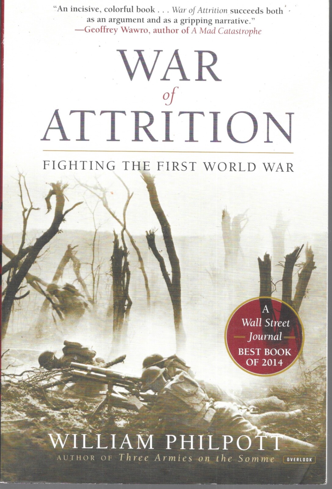 WAR OF ATTRITION by WILLIAM PHILPOTT Trade Paperback unread Near Mint