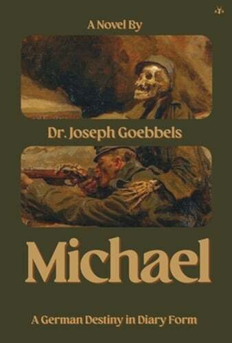 Michael by Joseph Goebbels: New