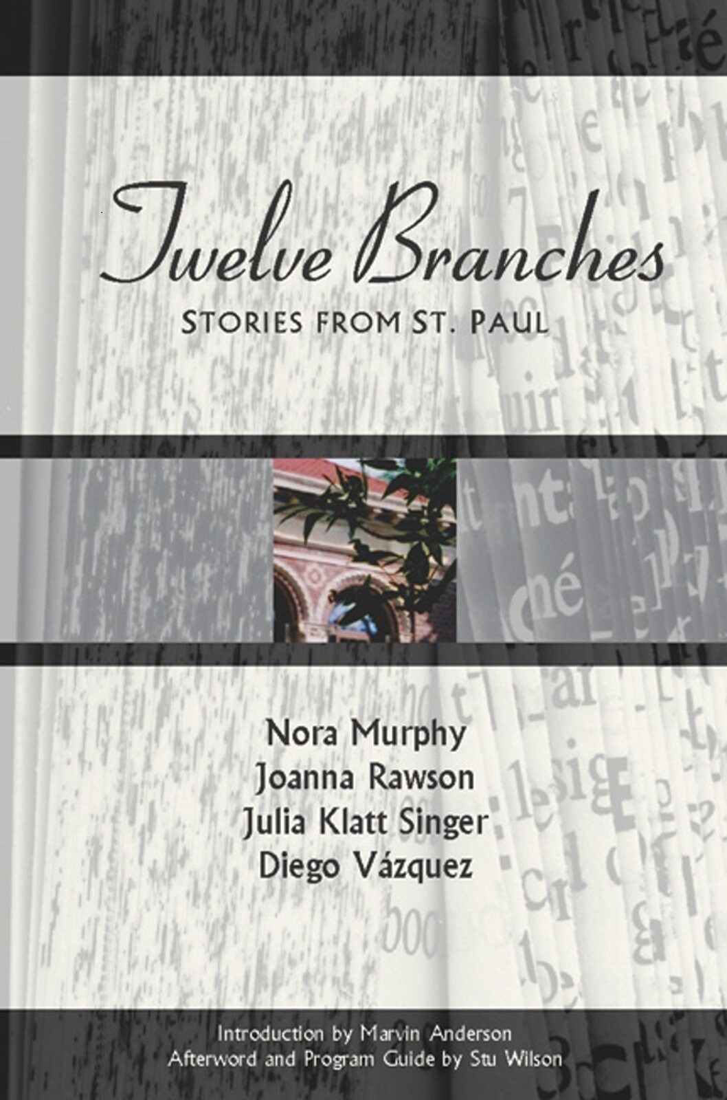 TWELVE BRANCHES Short Stories St. Paul MN Minnesota City History Memoir Story