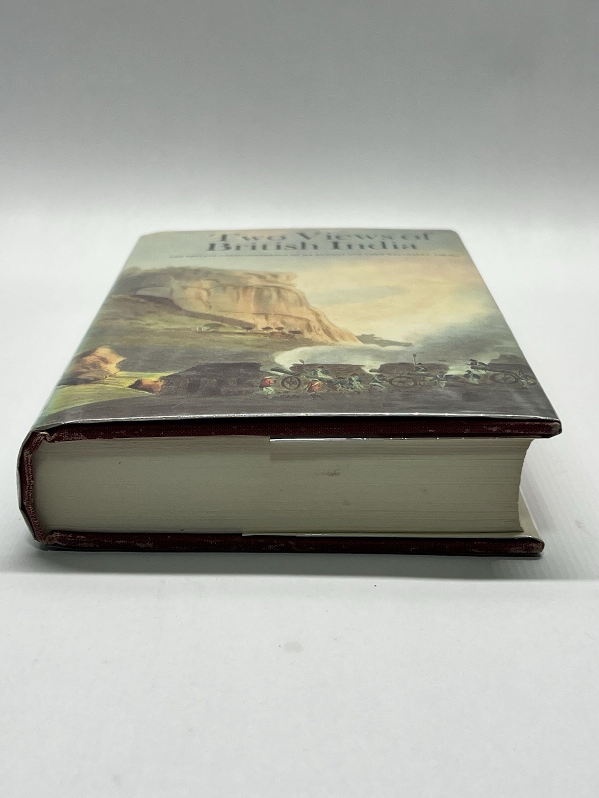 Two Views of British India: Private Correspondence of Mr.Dundas and … Hardback