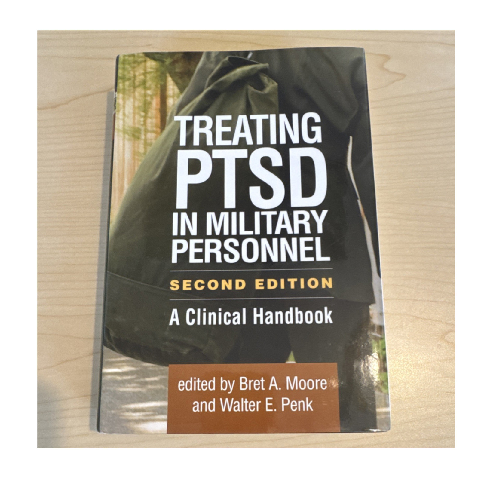 Guilford Treating PTSD in Military Personnel Moore & Penk 2nd Ed PB