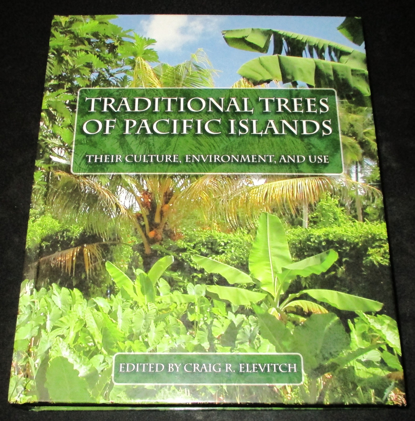 TRADITIONAL TREES OF PACIFIC ISLANDS Craig Elevitch Agriculture SCARCE 1ST