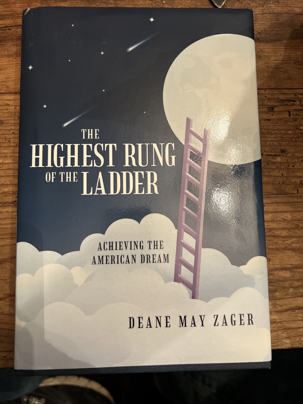 The Highest Rung Of The Ladder: Achieving The American Dream