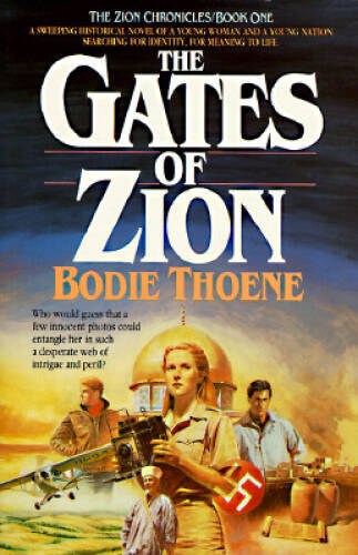 Gates of Zion (Zion Chronicles, Bk. 1.) – Paperback By Thoene, Bodie – GOOD