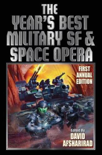 The Years Best Military SF and Space Opera (BAEN) – Paperback – GOOD