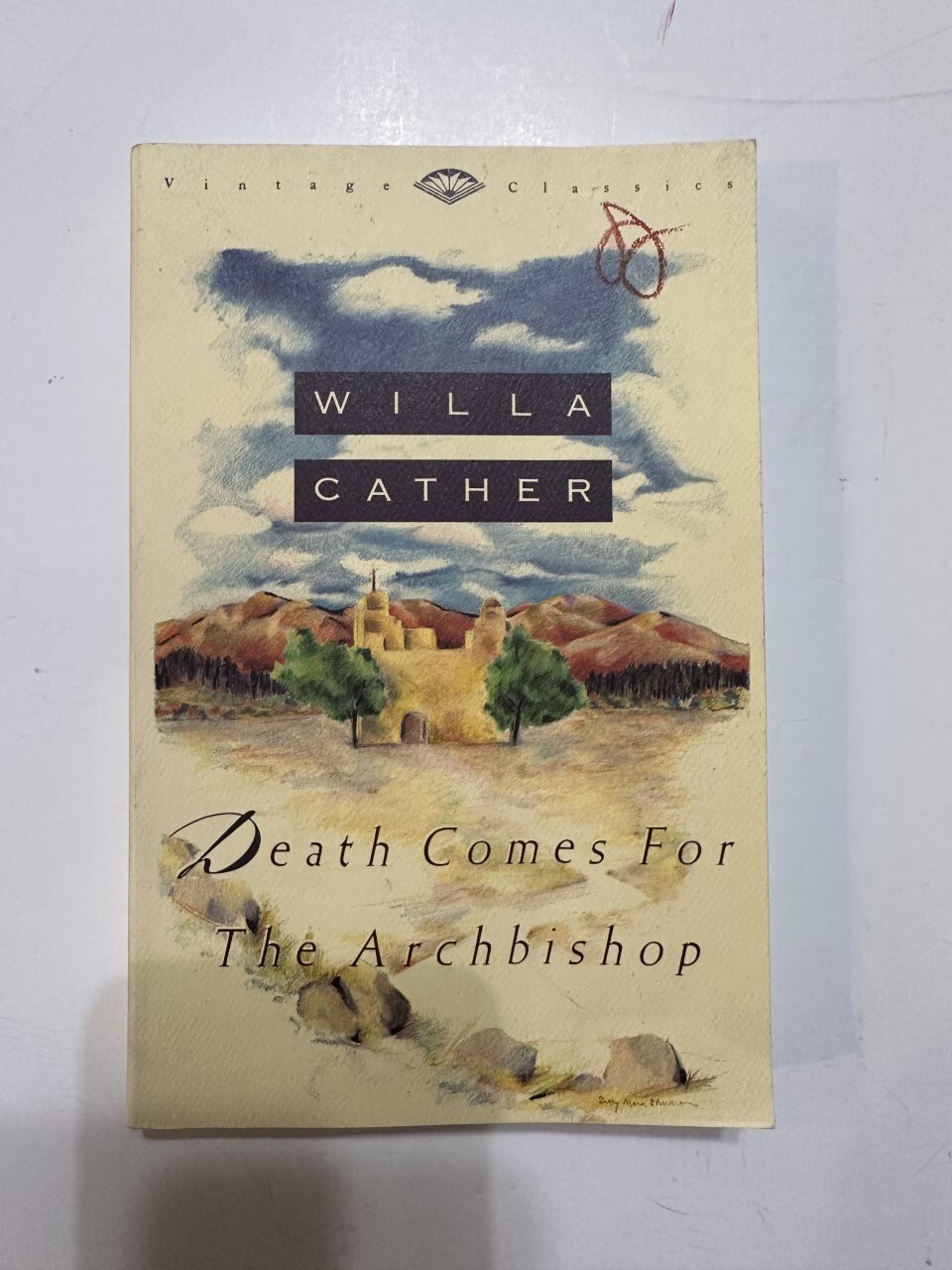 Death Comes for the Archbishop [Vintage Classics] by Cather, Willa , 1990
