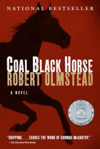 Coal Black Horse – Paperback By Olmstead, Robert – GOOD