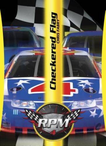 Checkered Flag (RPM) – Paperback By Fabry, Chris – VERY GOOD