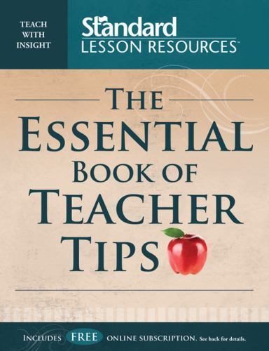 The Essential Book of Teacher Tips: – 0784735298, paperback, Standard Publishing