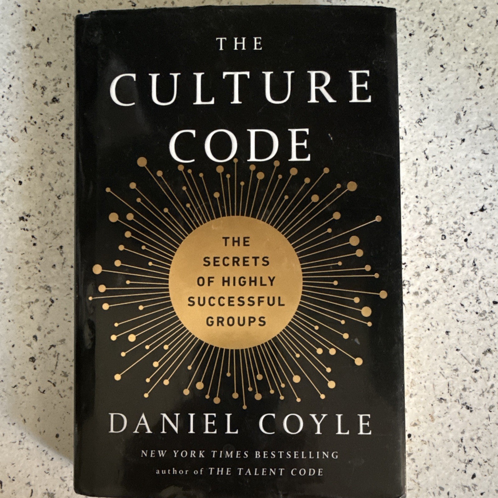 Daniel Coyle The Culture Code: Highly Successful Groups Hardcover