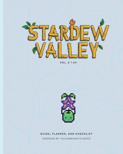 Yellowroom Stud 1.6v Stardew Valley Gaming Guide, Planner, and Check (Paperback)