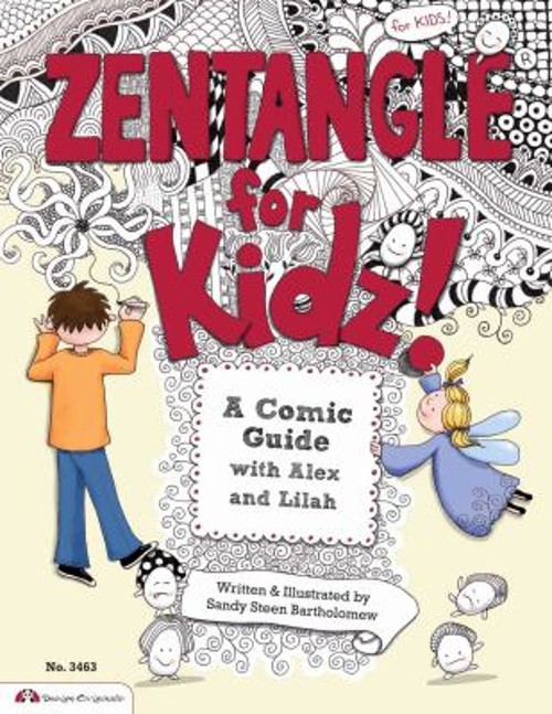 Zentangle for Kidz! : A Comic Guide with Alex and Lilah Sandy Bar
