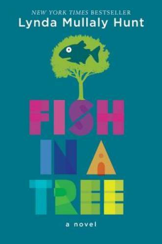 Fish in a Tree – Hardcover By Mullaly Hunt, Lynda – GOOD