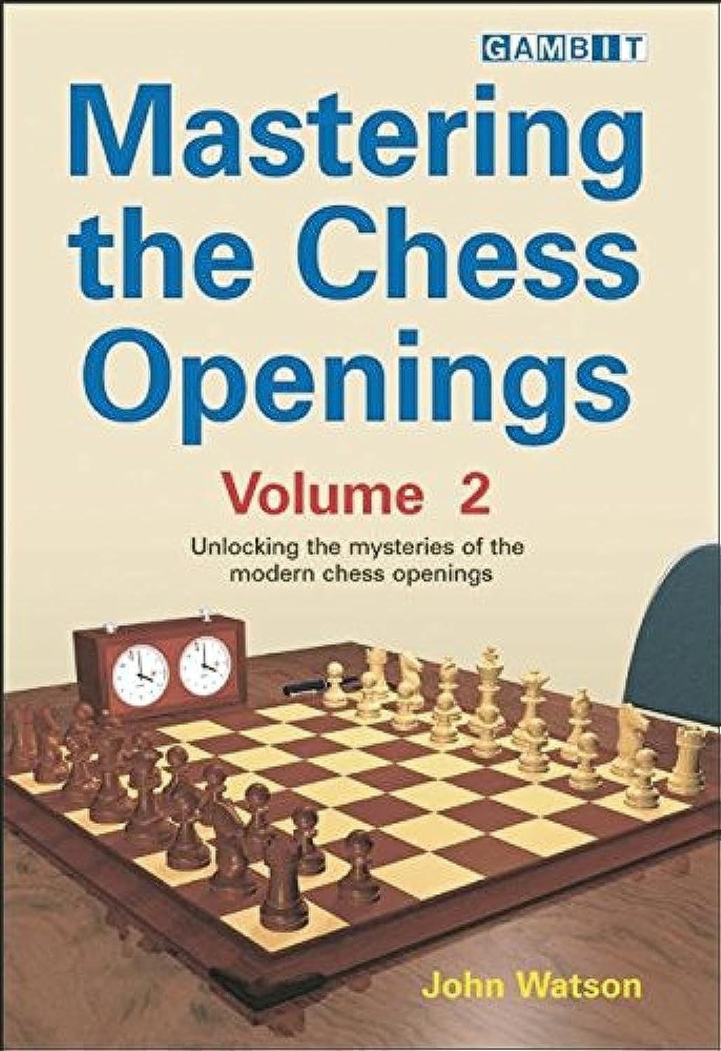 Mastering the Chess Openings: Unlocking the Mysteries of the Modern Chess Op…