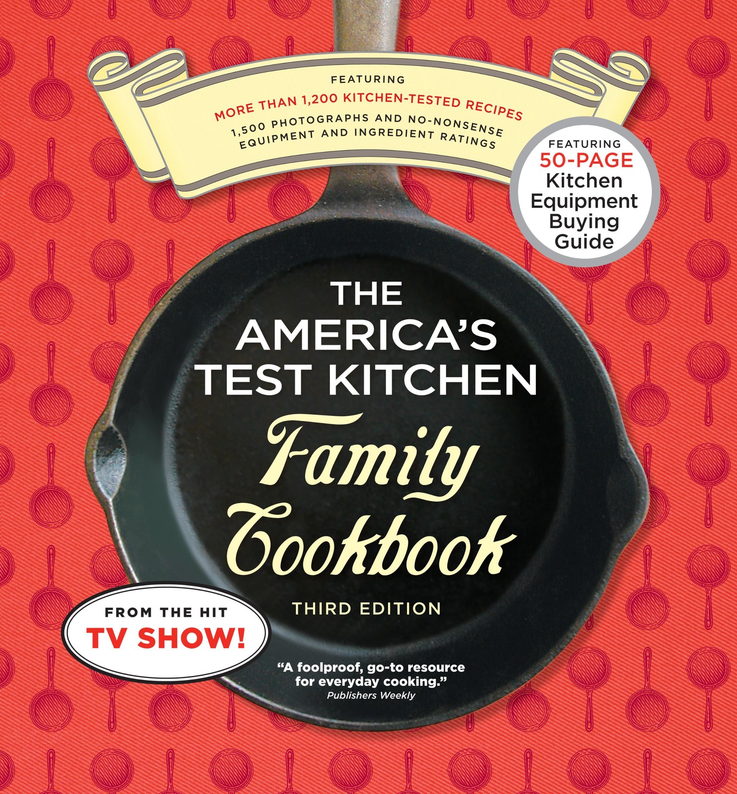 The America’s Test Kitchen Family Cookbook