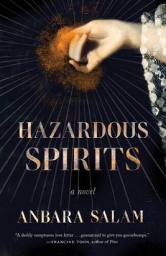 Hazardous Spirits – Paperback By Salam, Anbara – VERY GOOD
